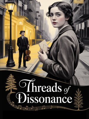 cover image of Threads of Dissonance